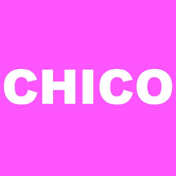 CHICO