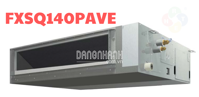 Dàn Lạnh VRV Daikin Giấu Trần Nối Ống Gió FXSQ140PAVE