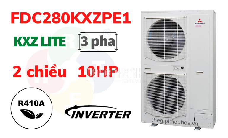 Dàn Nóng VRF Mitsubishi Heavy KXZ Lite 10HP FDC280KXZPE1