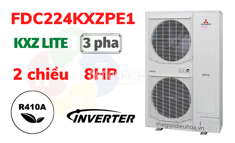 Dàn Nóng VRF Mitsubishi Heavy KXZ Lite 8HP FDC224KXZPE1