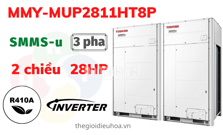 Dàn Nóng VRF Toshiba 2 Chiều SMMSu 28HP MMY-MUP2811HT8P