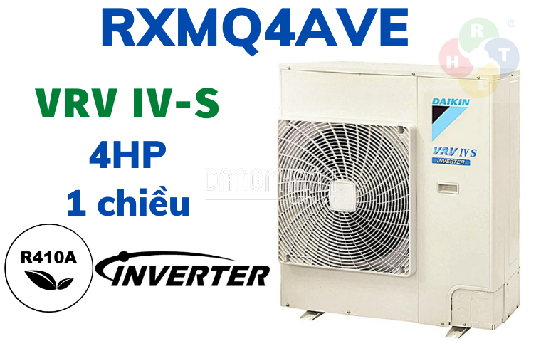 Dàn Nóng VRV IV-S Daikin 1 Chiều 4HP RXMQ4AVE