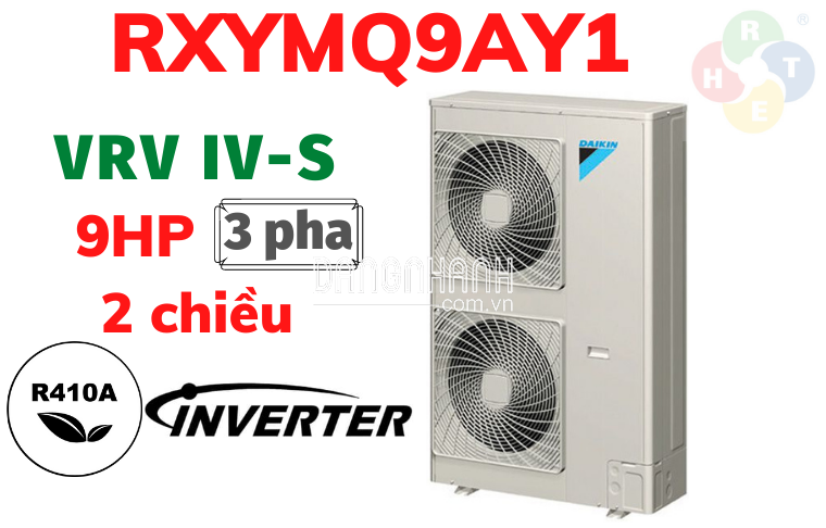 Dàn Nóng VRV IV-S Daikin 2 Chiều 9HP RXYMQ9AY1