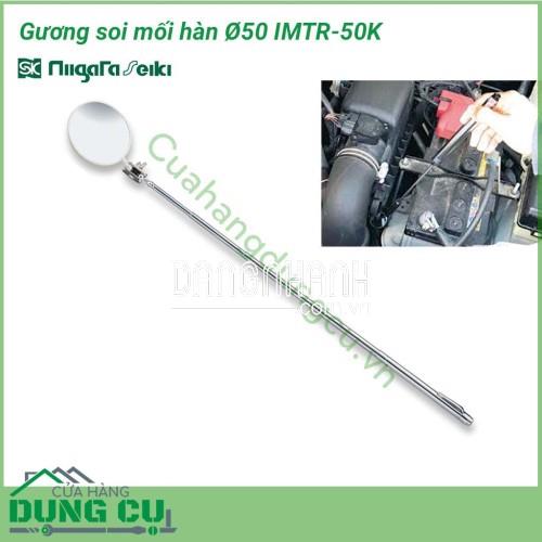 Gương soi mối hàn, soi kỹ thuật Ø50 IMTR-50K