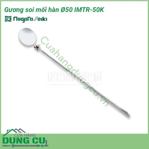 Gương soi mối hàn, soi kỹ thuật Ø50 IMTR-50K