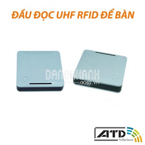 Đầu Đọc Để Bàn UHF RFID