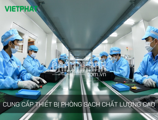 Cung cấp thiết bị phòng sạch chất lượng cao