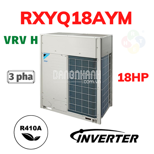 Dàn Nóng Loại Tiêu Chuẩn 2 Chiều VRV H 18HP RXYQ18AYM