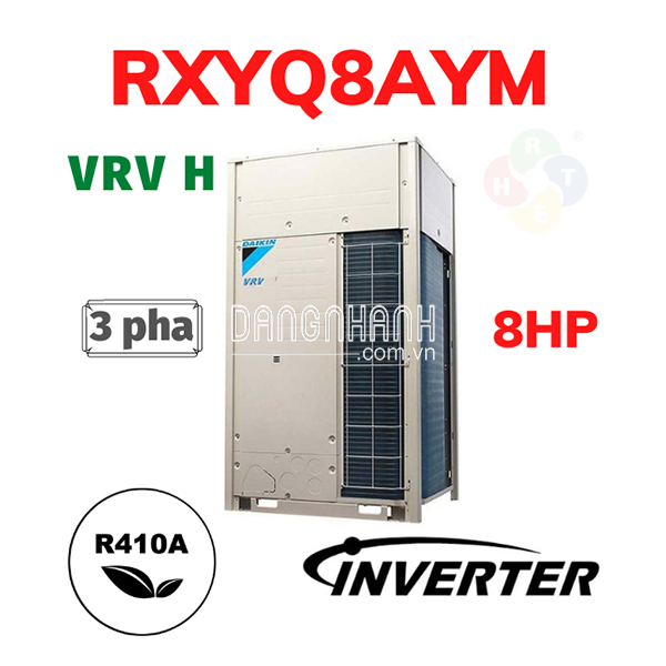 Dàn Nóng Loại Tiêu Chuẩn 2 Chiều VRV H 8HP RXYQ8AYM