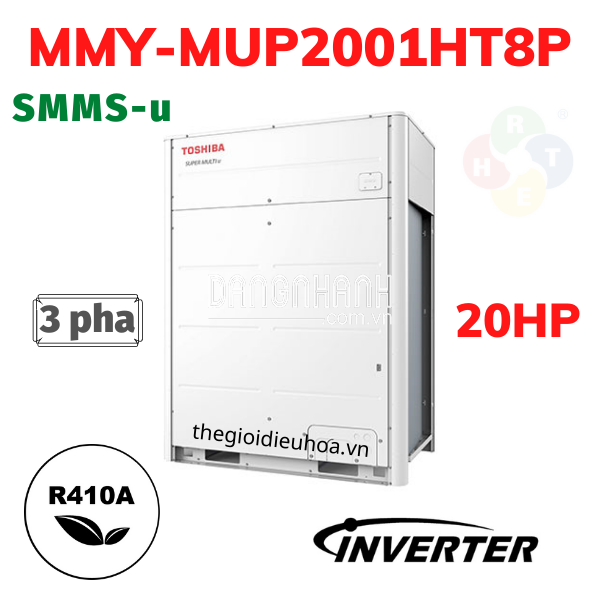 Dàn Nóng VRF Toshiba 2 Chiều SMMSu 20HP MMY-MUP2001HT8P