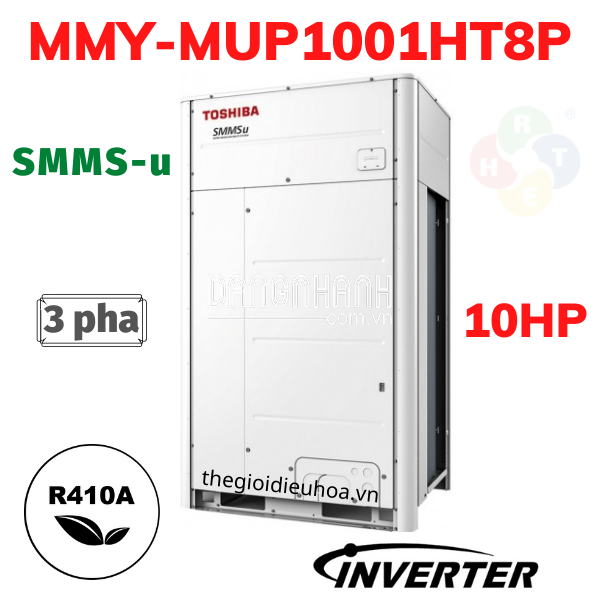 Dàn Nóng VRF Toshiba 2 Chiều SMMSu 10HP MMY-MUP1001HT8P