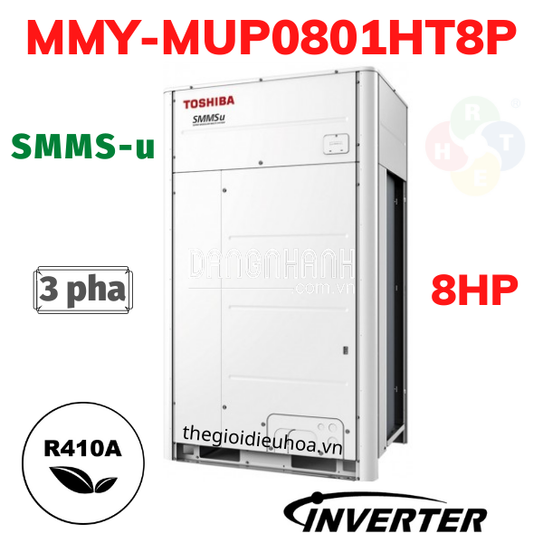 Dàn Nóng VRF Toshiba 2 Chiều SMMSu 8HP MMY-MUP0801HT8P