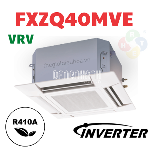 Dàn Lạnh VRV Daikin Âm Trần Cassette 4 Hướng Thổi FXZQ40MVE