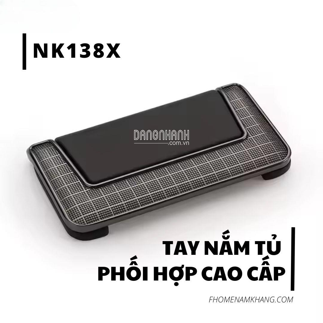 Tay nắm tủ dạng phối hợp cao cấp NK138X | Zalo 0901 196 552