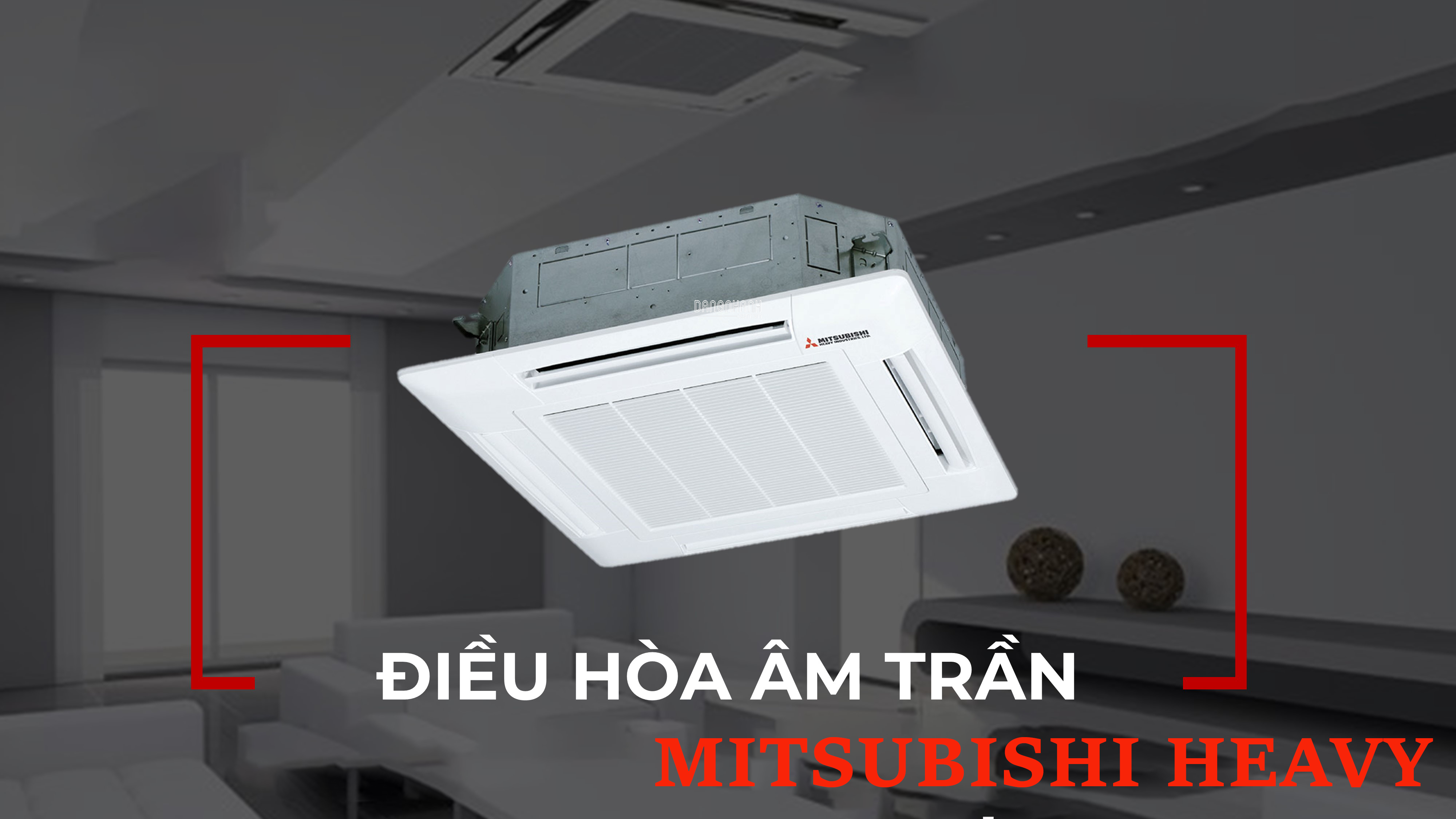 Máy lạnh âm trần MITSUBISHI HEAVY Inverter R32 và bảng giá tham khảo chi tiết