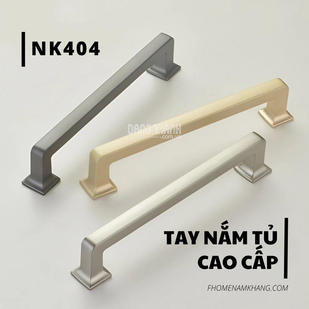 Tay nắm tủ cao cấp NK404 | Zalo 0901 196 224